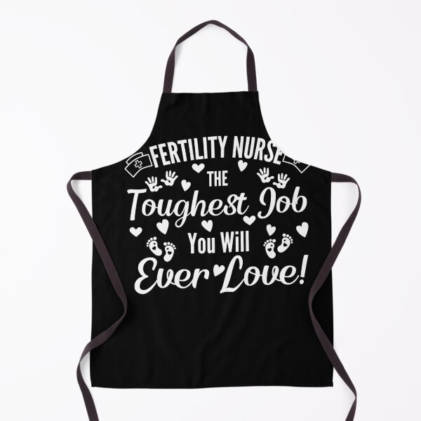Item preview, Fertility nurse the toughest job you'll ever love designed and sold by Lady-Frost.