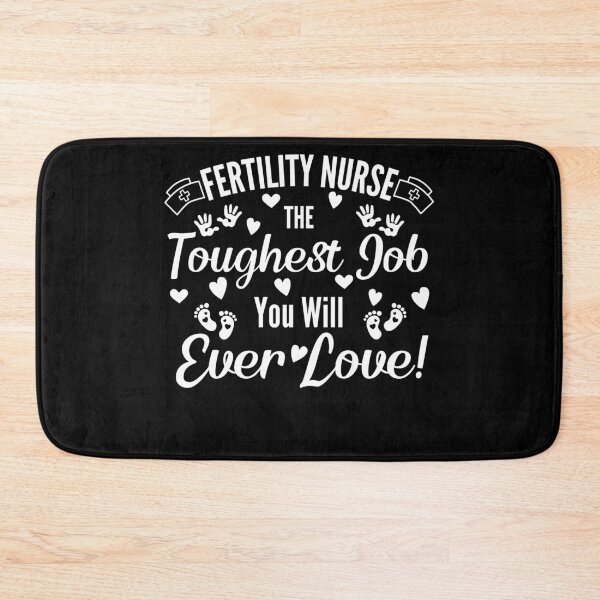 Item preview, Fertility nurse the toughest job you'll ever love designed and sold by Lady-Frost.