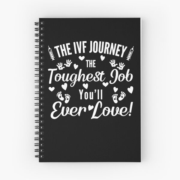 Item preview, The ivf journey the toughest job you will ever love designed and sold by Lady-Frost.