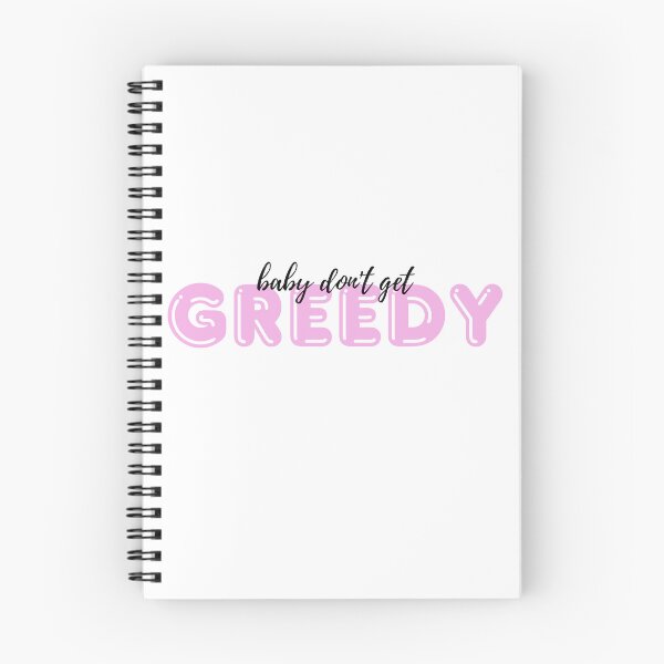 Item preview, baby don't get greedy designed and sold by justsarah-jpg.