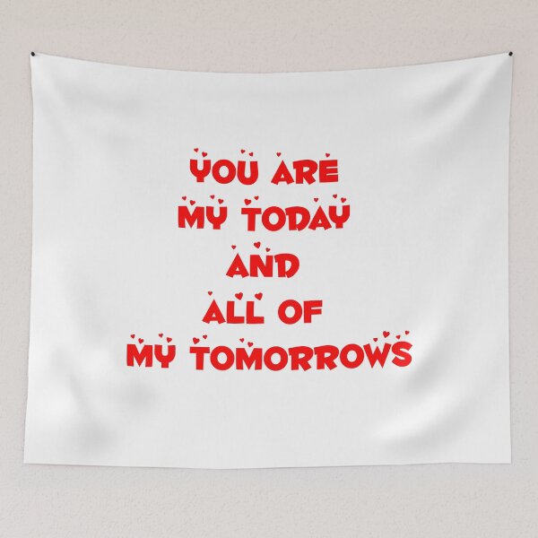 Item preview, You are my today and all of my tomorrows designed and sold by lu-print-design.