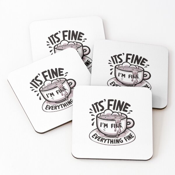 Item preview, It's Fine I'm Fine Everything Fine designed and sold by Simplystik.