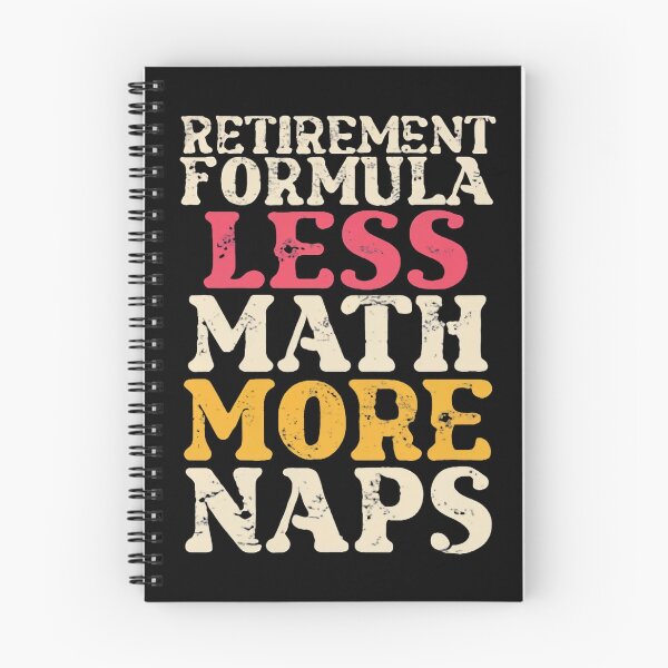 Item preview, Retirement Formula: Less math more naps Retired Math Teacher designed and sold by DomTeesHaven.