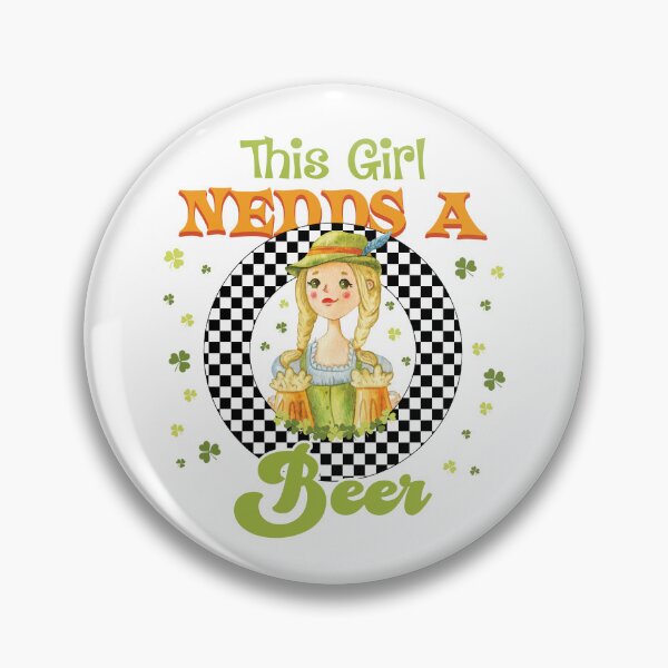 Item preview, This Girl Needs A Beer designed and sold by SteuberMerch.