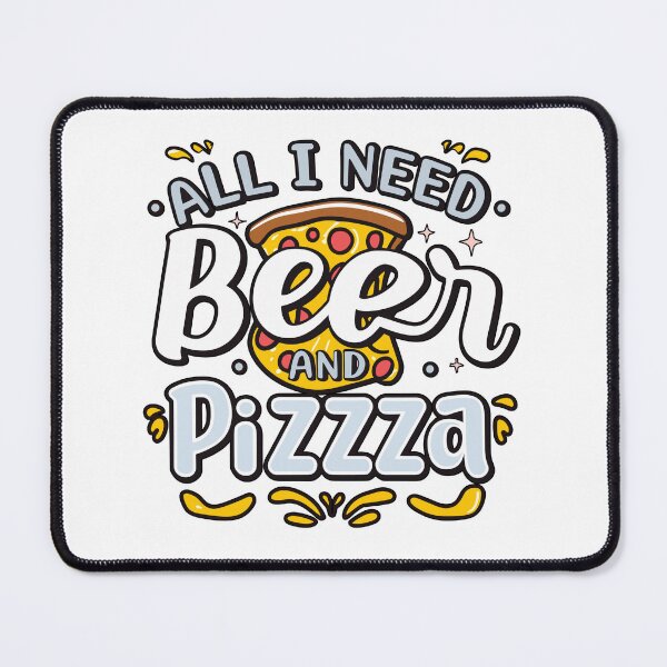 Item preview, ALL I NEED IS BEER AND PIZZA designed and sold by NebulaWhimsy.