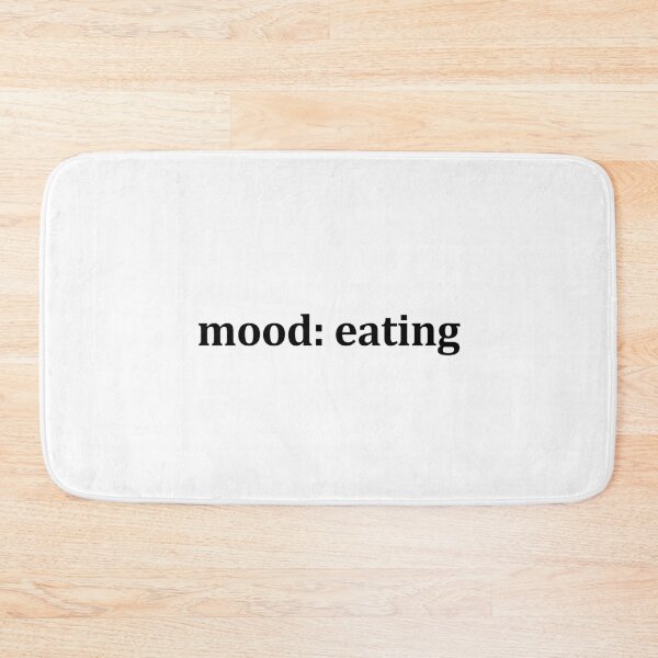 Item preview, Mood: eating designed and sold by muchhappier.