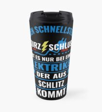 SCHLITZ - We have the best electricians, no one gets it so fast. Travel Mug