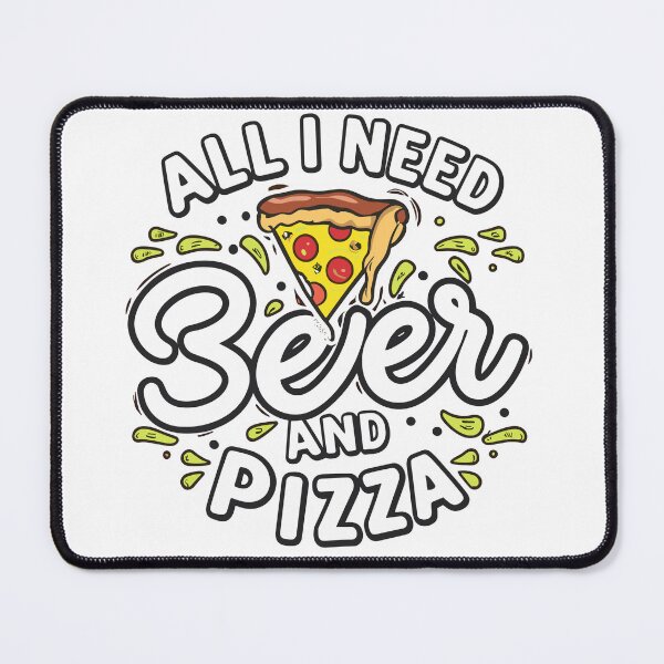 Item preview, ALL I NEED IS BEER AND PIZZA designed and sold by NebulaWhimsy.