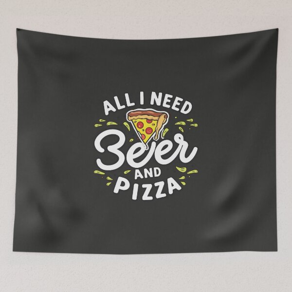 Item preview, ALL I NEED IS BEER AND PIZZA designed and sold by NebulaWhimsy.