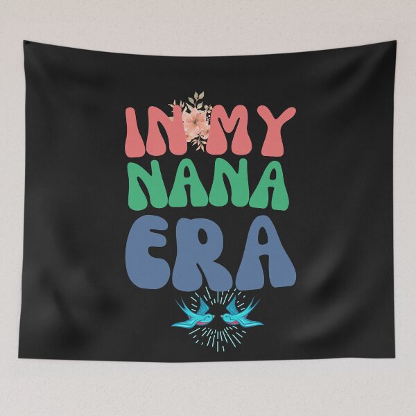 Item preview, Cutest In My Nana Era designed and sold by DrakeIreland.