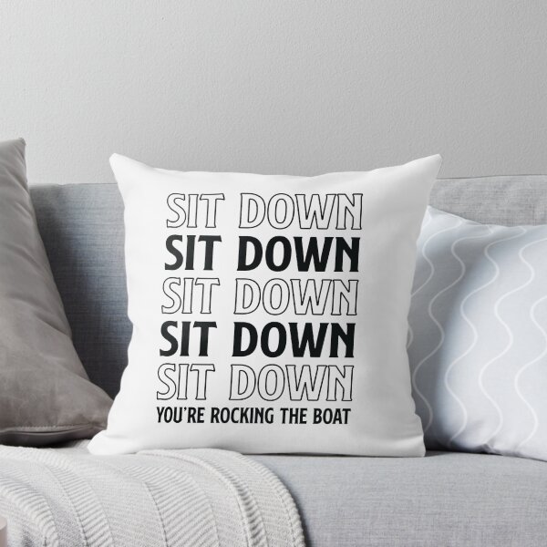 Item preview, Sit down you're rocking the boat designed and sold by lazarusheart.