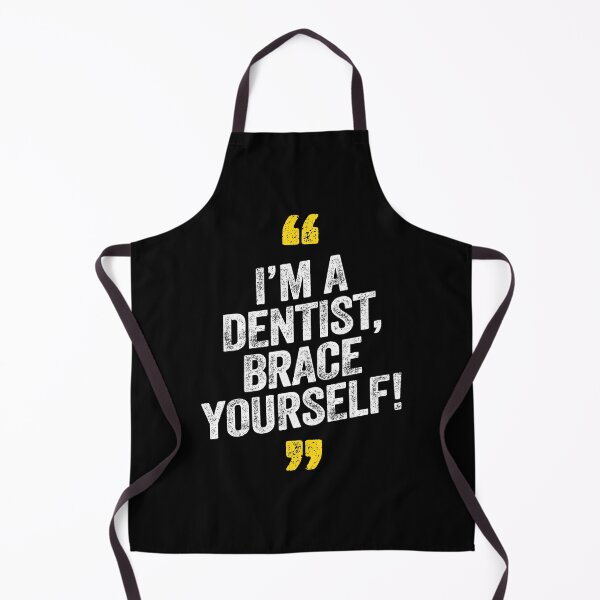 Item preview, I'm A Dentist Brace Yourself Orthodontist Flossing Cavity designed and sold by w1ckerman.