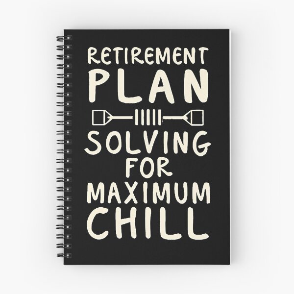 Item preview, Retirement Plan: Solving for maximum chill Retired Math Teacher designed and sold by DomTeesHaven.
