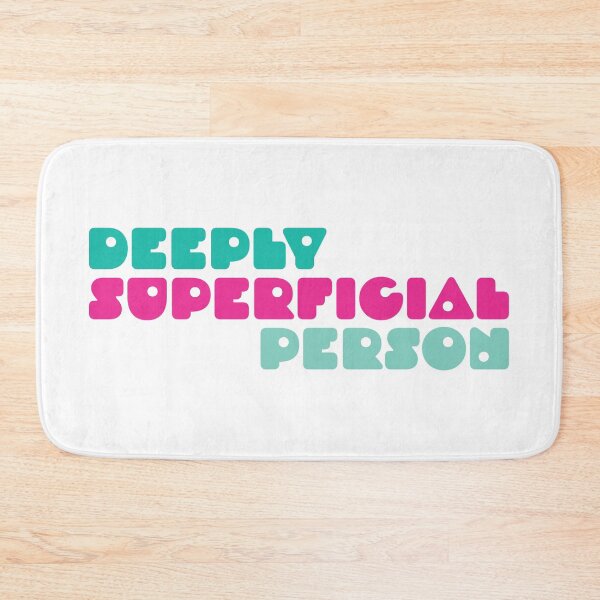 Item preview, Deeply superficial person designed and sold by lazarusheart.