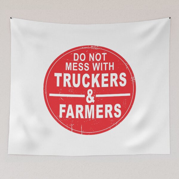 Item preview, Do Not Mess with Truckers and Farmers  designed and sold by TaraGbear.