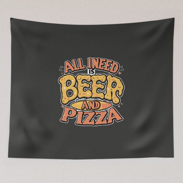 Item preview, ALL I NEED IS BEER AND PIZZA designed and sold by NebulaWhimsy.