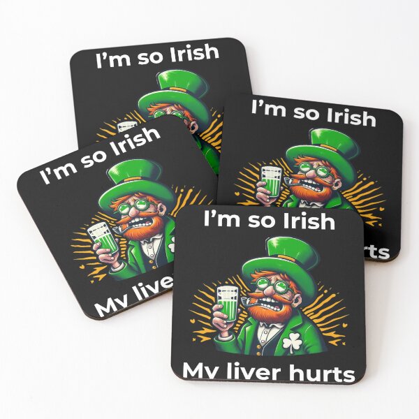 Item preview, St. Patrick's Day - I´m so Irish my liver hurts designed and sold by Sovi14.