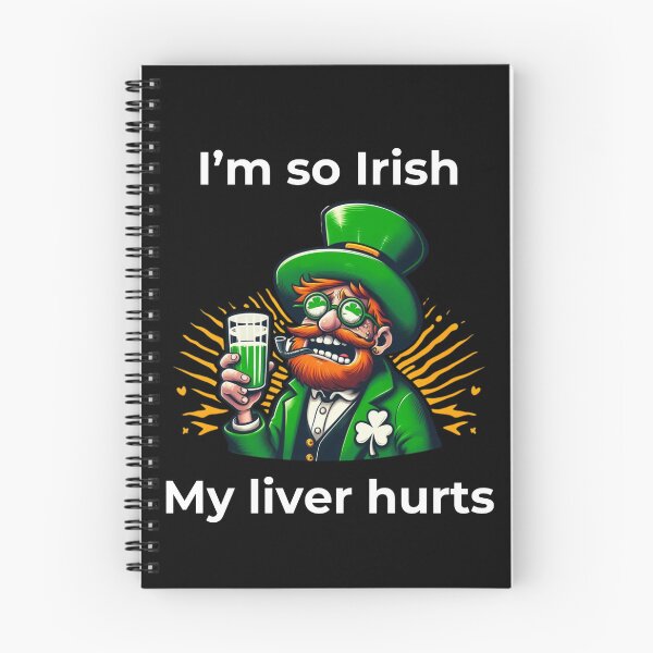 Item preview, St. Patrick's Day - I´m so Irish my liver hurts designed and sold by Sovi14.