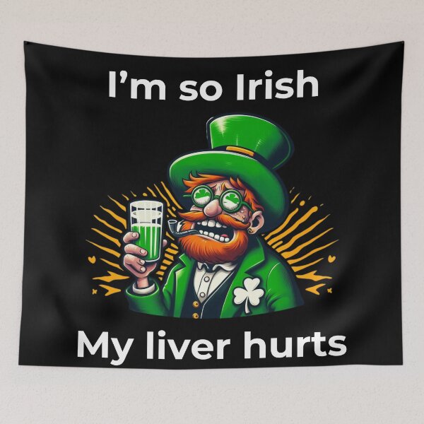 Item preview, St. Patrick's Day - I´m so Irish my liver hurts designed and sold by Sovi14.