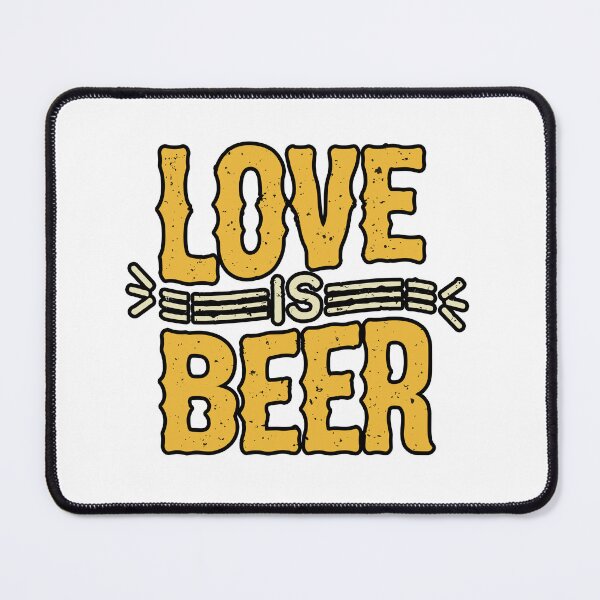 Item preview, LOVE IS BEER ! designed and sold by NebulaWhimsy.