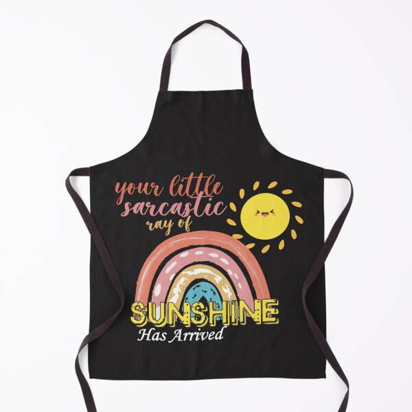 Item preview, Your Little Ray Of Sarcastic Sunshine Has Arrived designed and sold by ELK20.