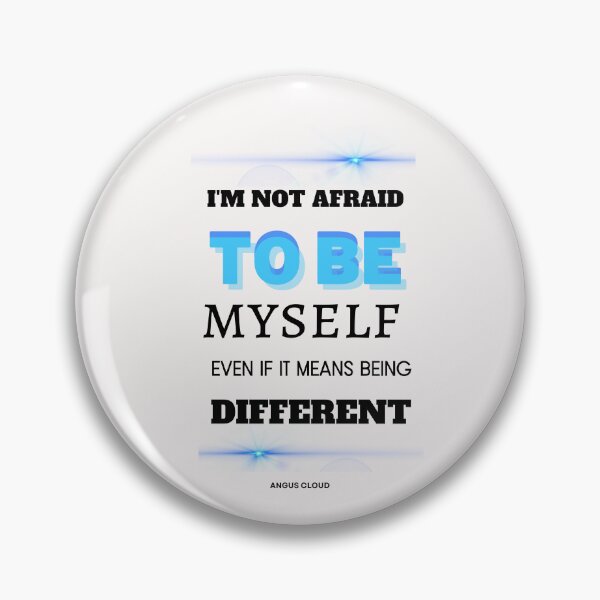 Item preview, I'm not afraid to be my selft Angus Cloud quote designed and sold by Inayvision.