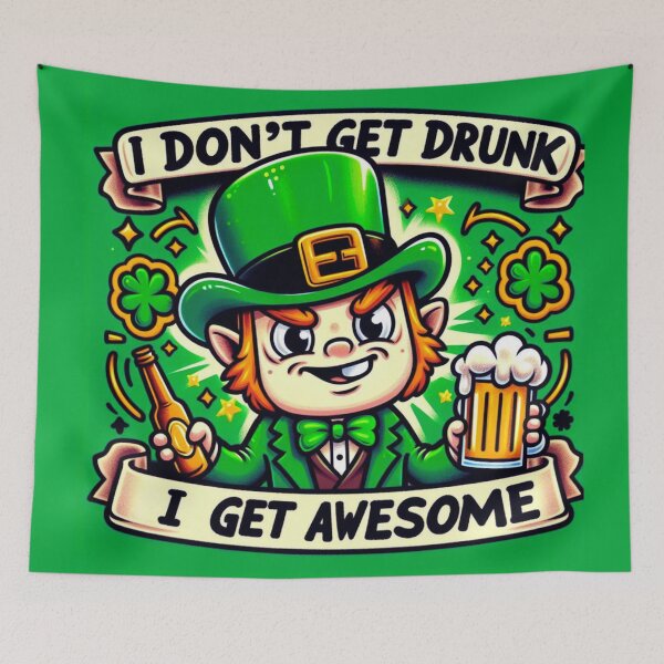 Item preview, St. Patrick's Day - I don´t get drunk a get awesome designed and sold by Sovi14.