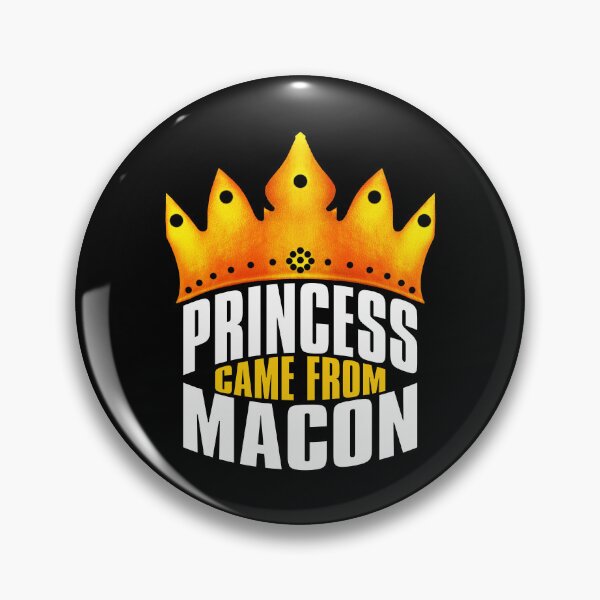 Item preview, Princess Came From Macon, Macon Georgia designed and sold by MoMidoStore.