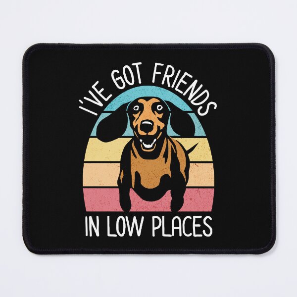 Item preview, I've Got Friends In Low Places designed and sold by Hic21.