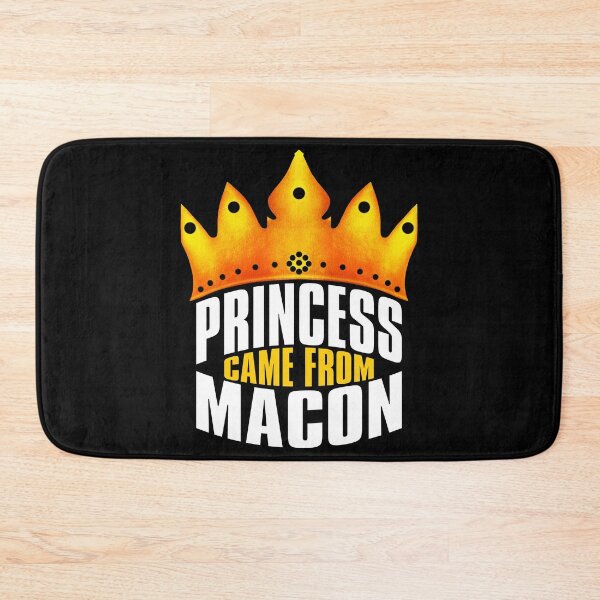 Item preview, Princess Came From Macon, Macon Georgia designed and sold by MoMidoStore.