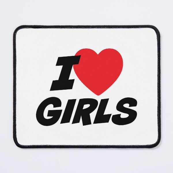 Item preview, I Love Girls designed and sold by PaulSDesign.