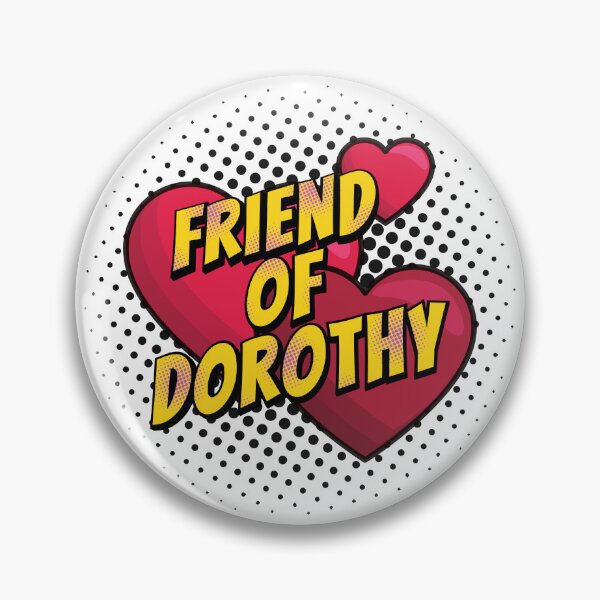Item preview, Friend Of Dorothy, Gay, Lesbian, Jokes, designed and sold by Henrylizarraga.