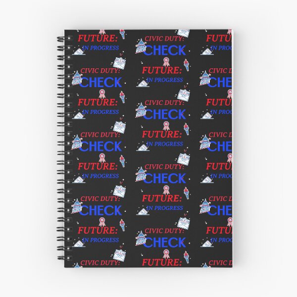 Item preview, Civic duty: check. Future: in progress. Campaign slogan designed and sold by NeaftyFinds.