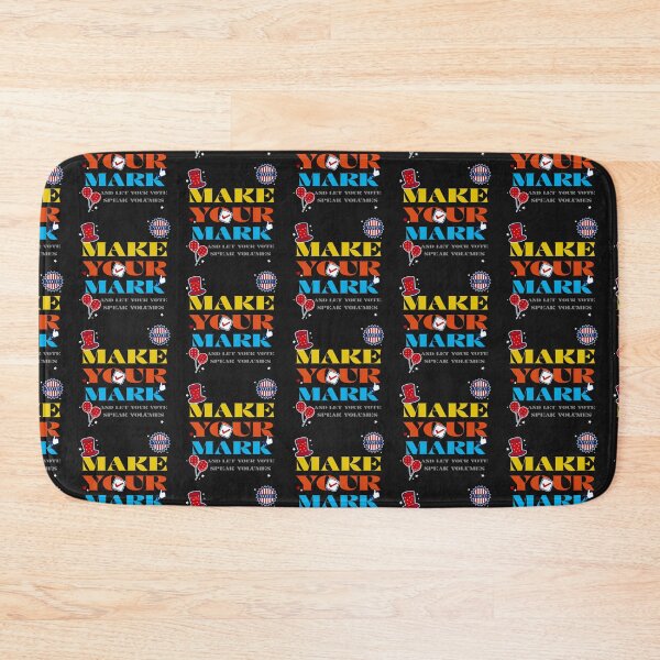 Item preview,  Make your mark, and let your vote speak volumes. Campaign Slogan designed and sold by NeaftyFinds.