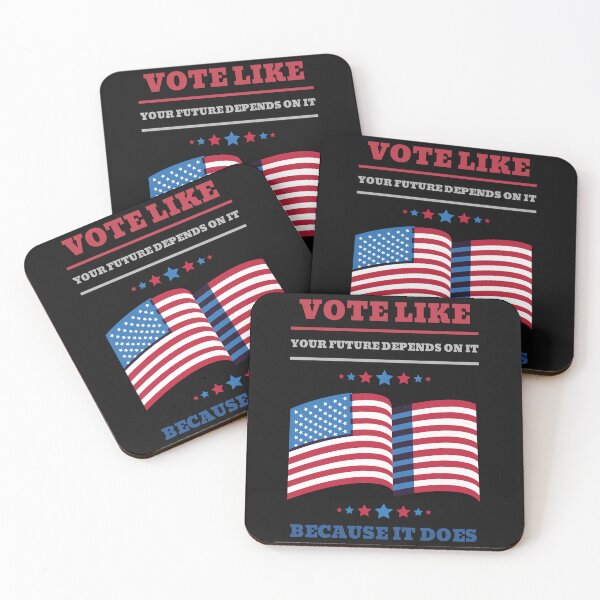 Item preview,  Vote like your future depends on it – because it does. Campaign Slogan designed and sold by NeaftyFinds.