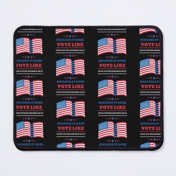 Item preview,  Vote like your future depends on it – because it does. Campaign Slogan designed and sold by NeaftyFinds.