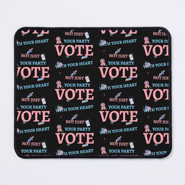 Item preview,  Vote with your heart, not just your party. Campaign Slogan designed and sold by NeaftyFinds.