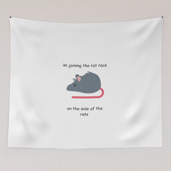Item preview, im joining the rat race on the side of the rats  designed and sold by celah32.