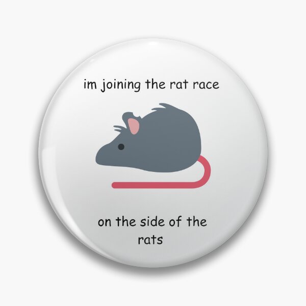 Item preview, im joining the rat race on the side of the rats  designed and sold by celah32.
