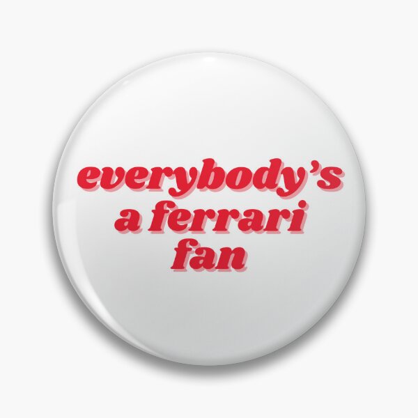 Item preview, everybody is a ferrari fan designed and sold by Lauryrivet.
