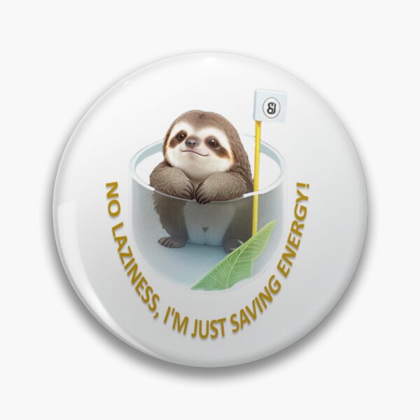 Item preview, No laziness, I'm just saving energy! designed and sold by r105.