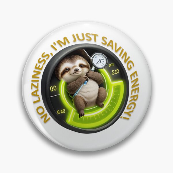 Item preview, No laziness, I'm just saving energy! designed and sold by r105.