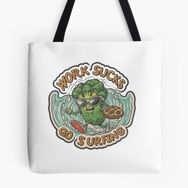 Item preview, work sucks , go surfing ! designed and sold by NebulaWhimsy.