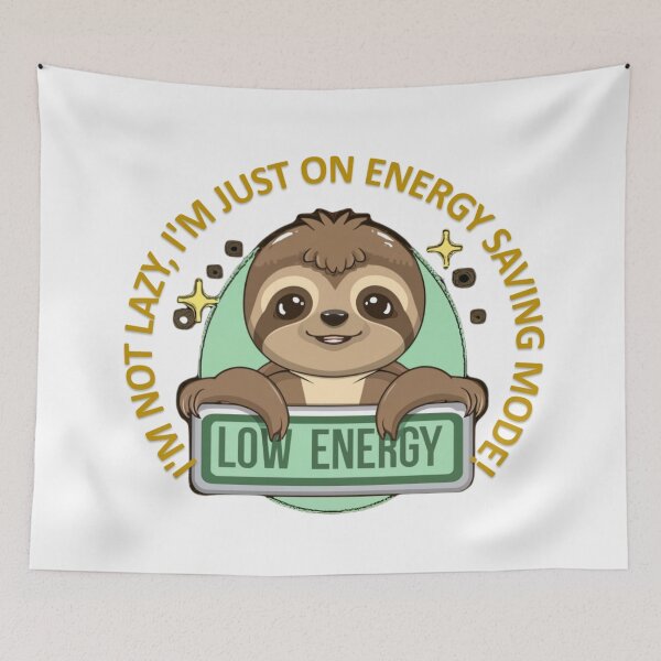Item preview, No laziness, I'm just saving energy! designed and sold by r105.