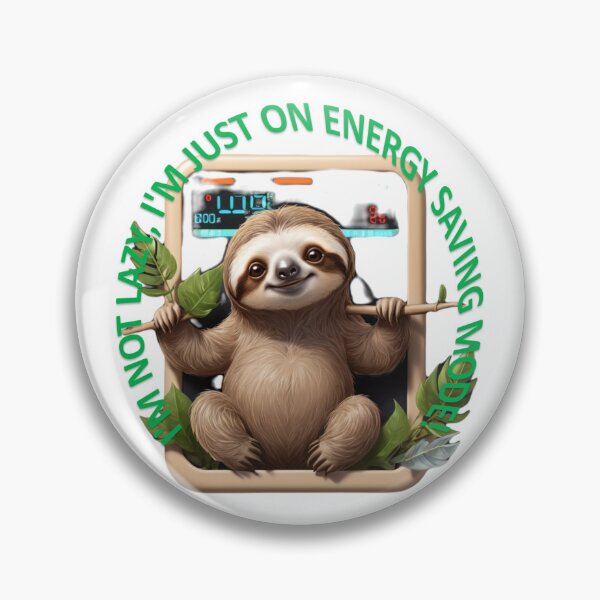 Item preview, No laziness, I'm just saving energy! designed and sold by r105.