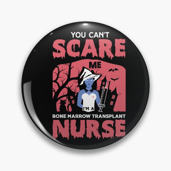 Item preview, You Can't Scare Me I'm a Nurse designed and sold by FTS-Studio.