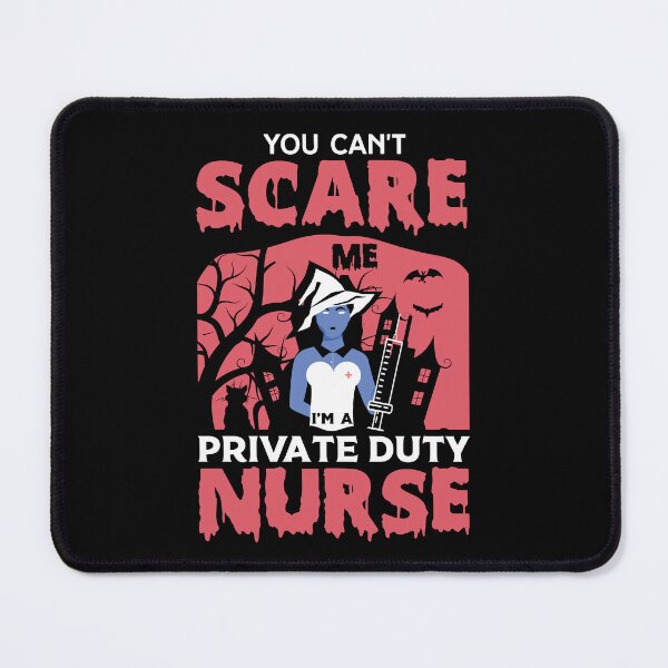 Item preview, You Can't Scare Me I'm a Nurse designed and sold by FTS-Studio.