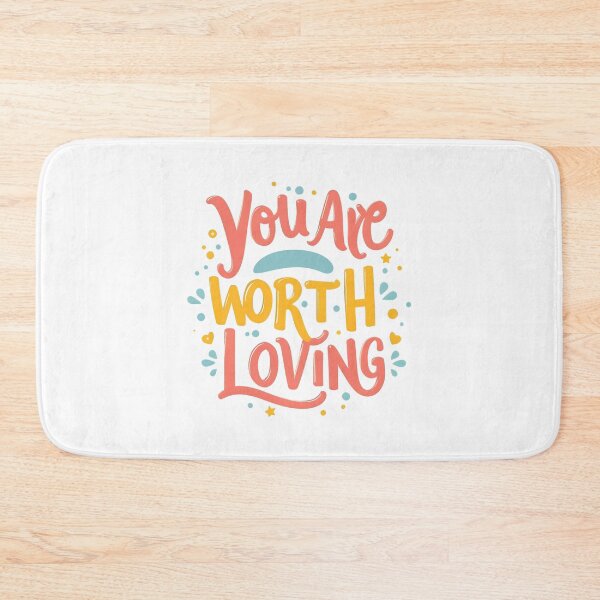 Item preview,  You Are Worth Loving! You Are So Loved Colorful designed and sold by PMCreative.