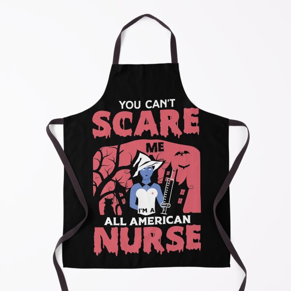 Item preview, You Can't Scare Me I'm a Nurse designed and sold by FTS-Studio.