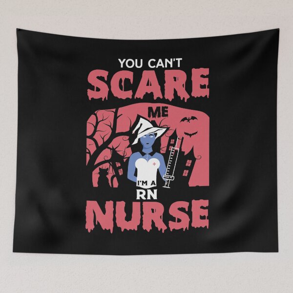 Item preview, You Can't Scare Me I'm a Nurse designed and sold by FTS-Studio.